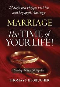 bokomslag Marriage The Time of Your Life!