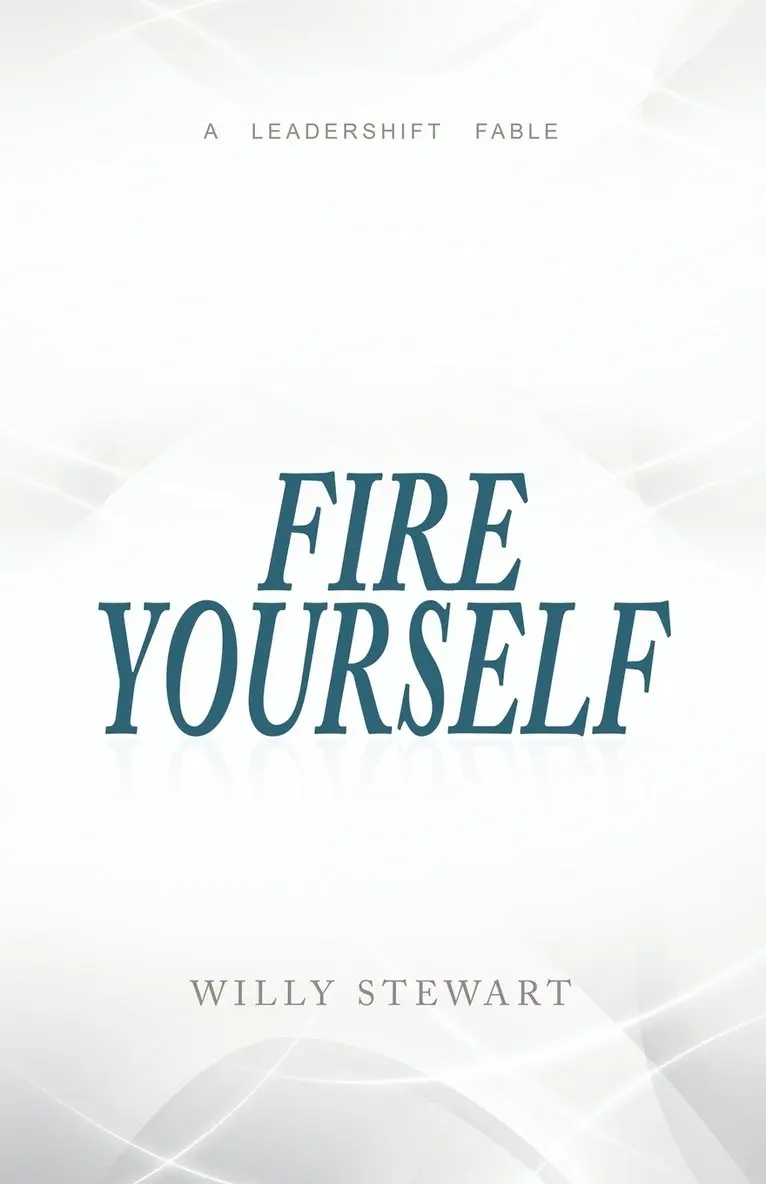 Willy Stewart - Fire Yourself, Häftad. Tillgänglighet: Lägg i varukorg