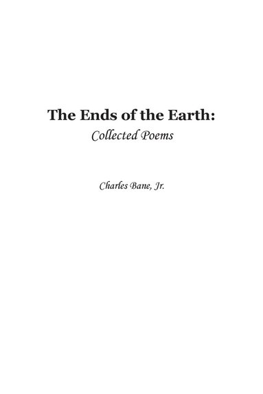 Charles Bane - Ends of the Earth, Häftad