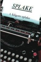 T. Kilgore Splake - splake, Häftad