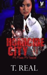 Terrell L. Jones - Homicide City 2 "Mo Money, Mo Homicide, Häftad