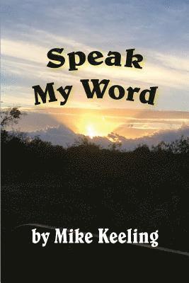 Speak My Word