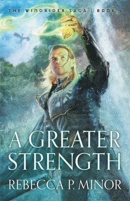 A Greater Strength 1