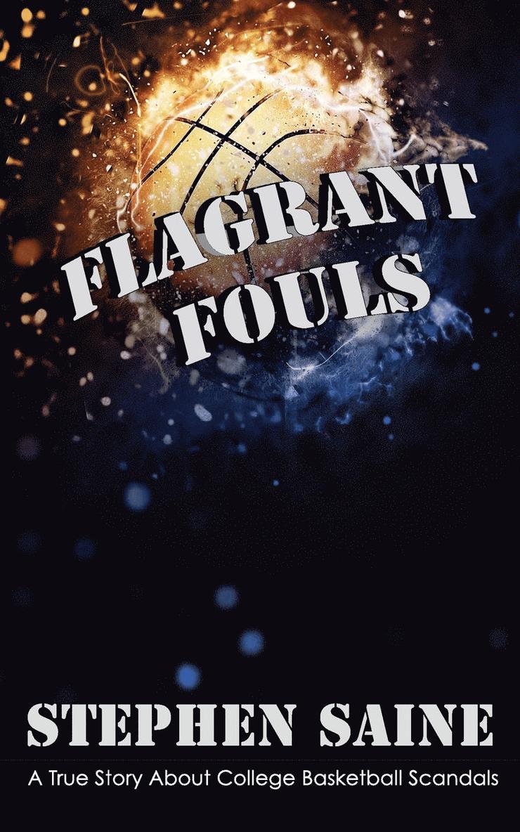 Stephen Saine - Flagrant Fouls, Häftad