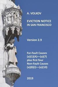 bokomslag Eviction Notice in San Francisco: Version 2. For-Fault Evictions 37.9(a)(1)(A)-(a)(7) and first four Non-Fault Evictions (a)(8)(i)-(a)(10)