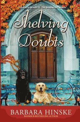 Shelving Doubts: The Sixth Novel in the Rosemont Series