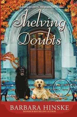 Shelving Doubts: The Sixth Novel in the Rosemont Series 1