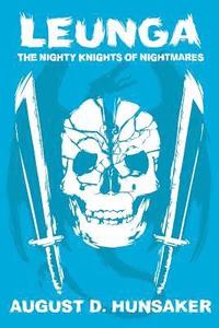 bokomslag Leunga: The Nighty Knights of Nightmares