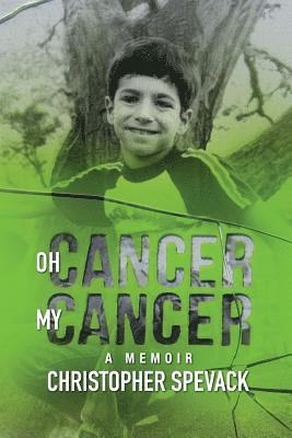 bokomslag Oh Cancer, My Cancer: A Memoir