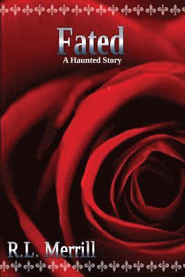 Fated: A Haunted Story 1