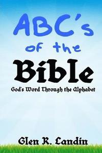 bokomslag Abc's of the Bible: God's Word Through the Alphabet