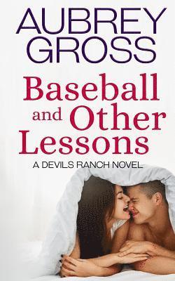Baseball and Other Lessons (Devil's Ranch Book 2) 1