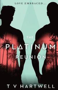 bokomslag The Platinum Reunion