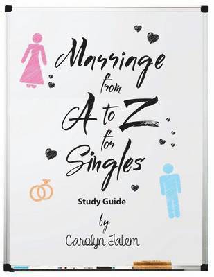 bokomslag Marriage From A to Z For Singles Study Guide