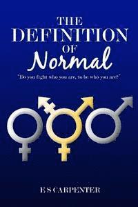 E. S. Carpenter - The Definition of Normal: Young Adult: Young Adult, Häftad