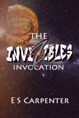 E. S. Carpenter - The Invizibles: Invocation, Häftad