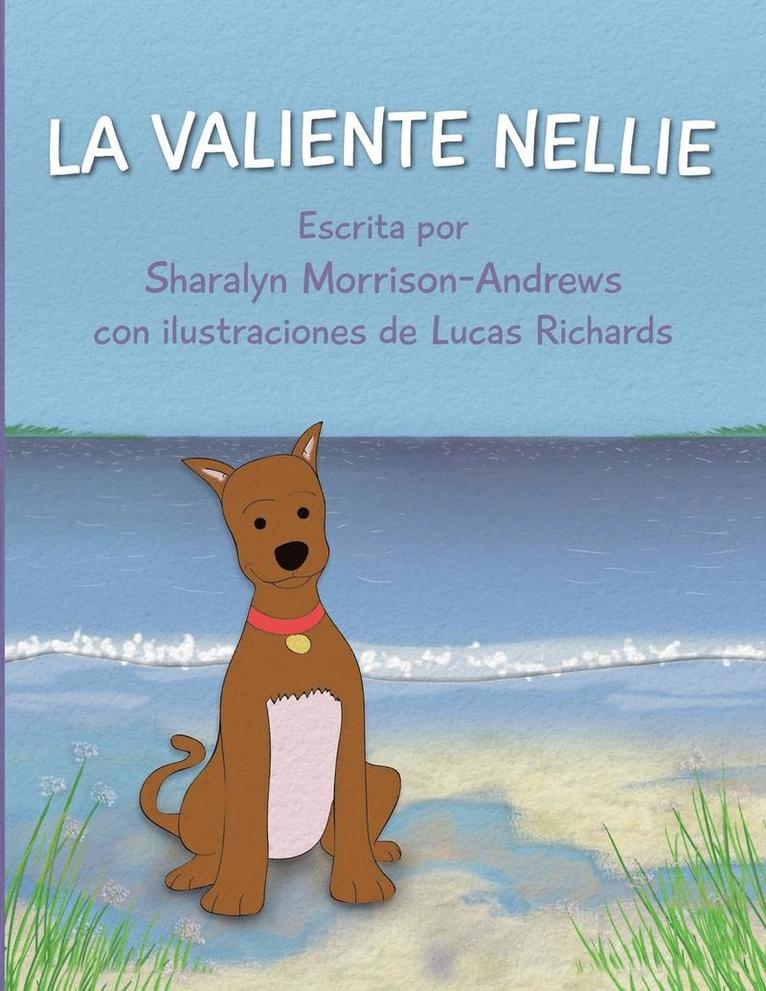 La Valiente Nellie 1