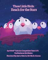 bokomslag Three Little Birds: Reach for the Stars