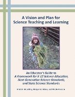 bokomslag A Vision and Plan for Science Teaching and Learning