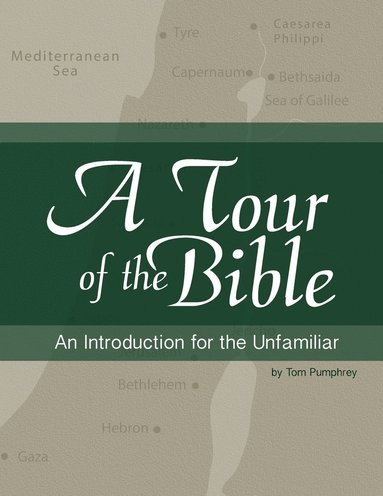 bokomslag A Tour of the Bible