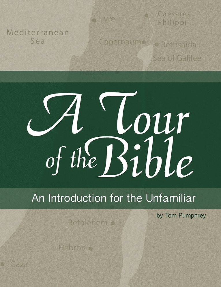 A Tour of the Bible 1