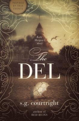 The Del: Kate Morgan's Story 1