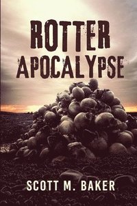 bokomslag Rotter Apocalypse