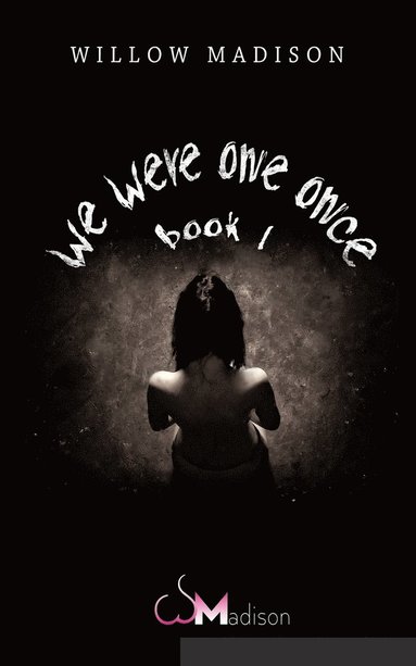 bokomslag we were one once book 1