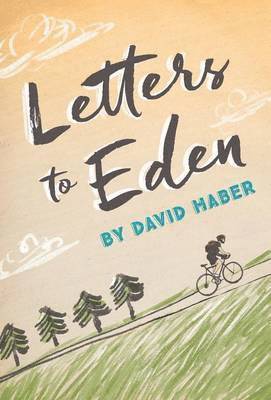 David Haber - Letters to Eden, Inbunden