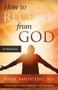 bokomslag How to Receive from God