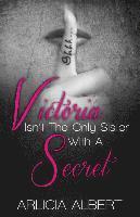 bokomslag Victoria Isn't the Only Sister with a Secret