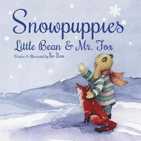 bokomslag Snowpuppies: Little Bean and Mr.Fox