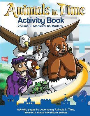 bokomslag Animals in Time, Volume 2 Activity Book