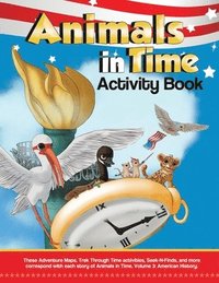 bokomslag Animals in Time, Volume 3 Activity Book