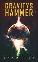 Jerry Reynolds - Gravitys Hammer, Häftad