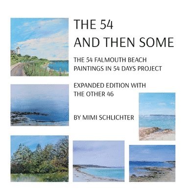 Mimi Schlichter - 54 - And Then Some, Inbunden