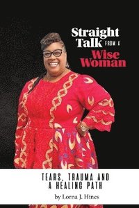 bokomslag Straight Talk from a Wise Woman