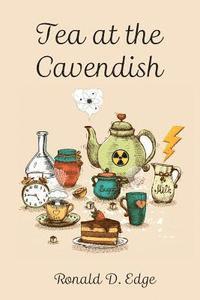 Ronald Dovaston Edge, Christopher James Edge - Tea at the Cavendish, Häftad