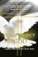 bokomslag Direct Contact by God, Volume 2, Inspired Homilies by Rev. Rod C. Davis: With Exciting First Hand Experiences by Russell and Paul Maddock