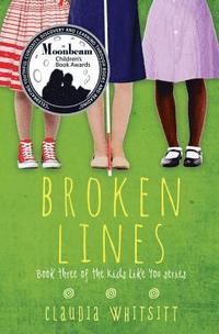 bokomslag Broken Lines: Book Three of the Kids Like You Series