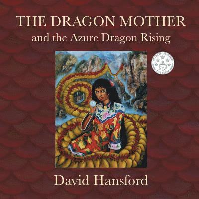 The Dragon Mother: and the Azure Dragon Rising 1