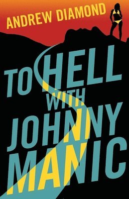 To Hell with Johnny Manic 1