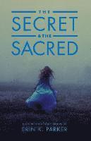 The Secret and the Sacred 1