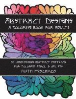 bokomslag Abstract Designs: A coloring book for adults