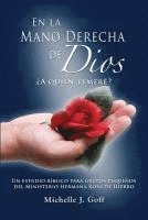 bokomslag En la mano derecha de Dios: ¿A quién temeré?