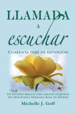Llamada a escuchar: Cuarenta días de devoción