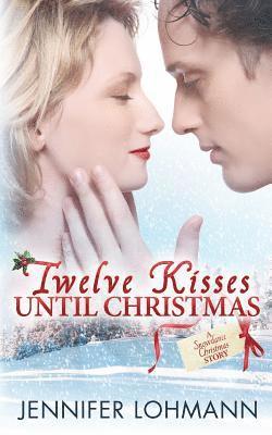 Twelve Kisses Until Christmas 1