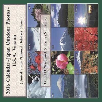 2016 Calendar - Japan Outdoor Photos - U.S.A. Version 1