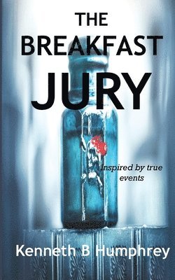 Kenneth Bruce Humphrey - Breakfast Jury, Häftad
