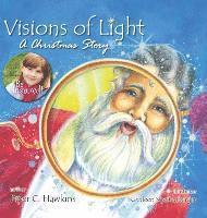 bokomslag Visions of Light: A Christmas Story